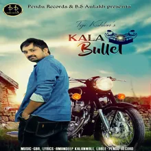 Kala Bullet